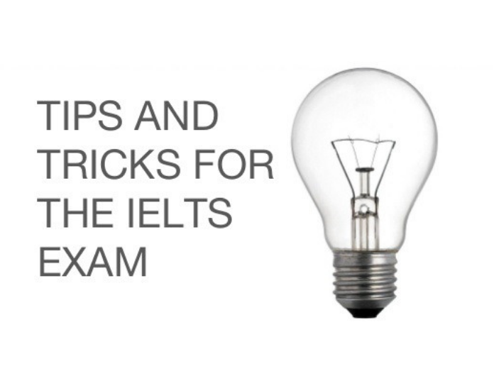 All you need to know about IELTS tips and tricks