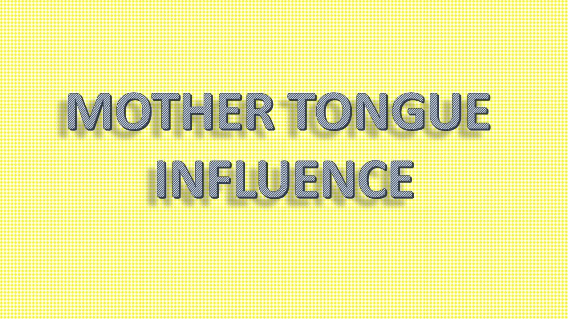 how-to-remove-mother-tongue-influence-mti-while-speaking-in-english