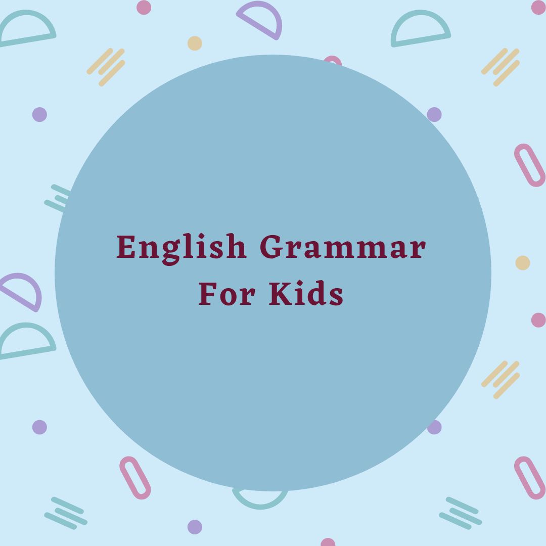 English grammar for kids
