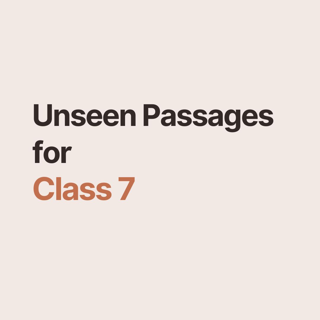 Unseen Passage For Class 7 English With Questions And Answers