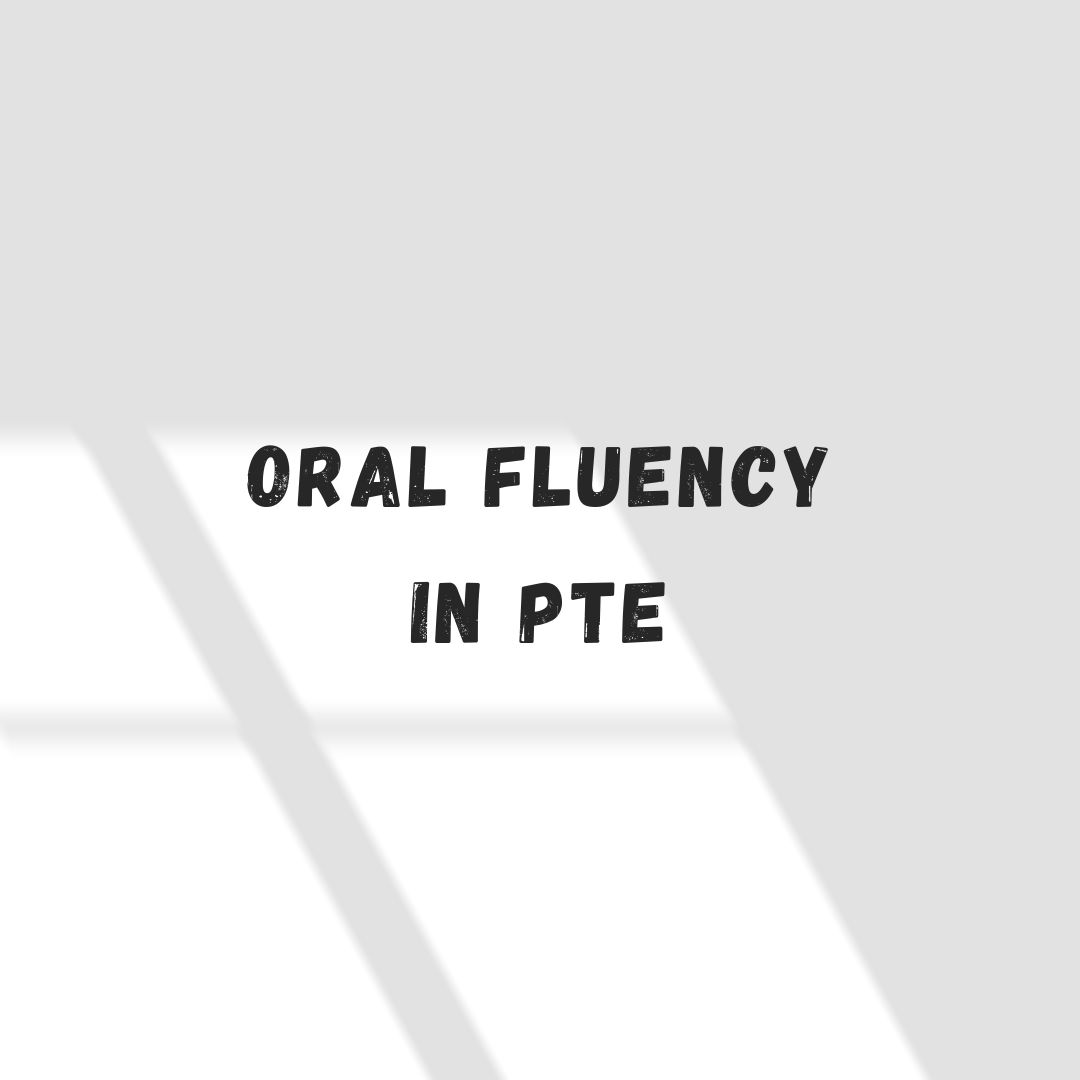 Oral Fluency in PTE