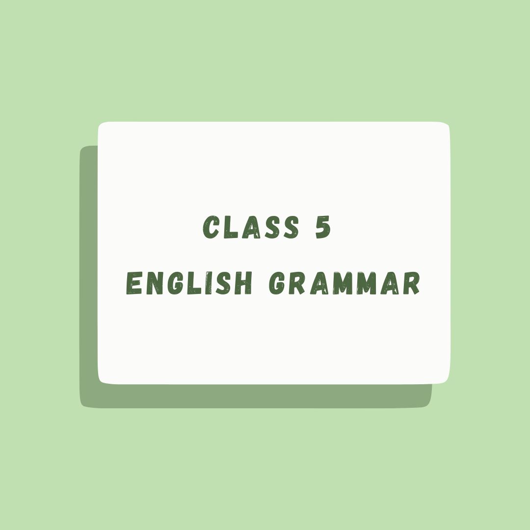 Class 5 English Grammar Syllabus Cbse