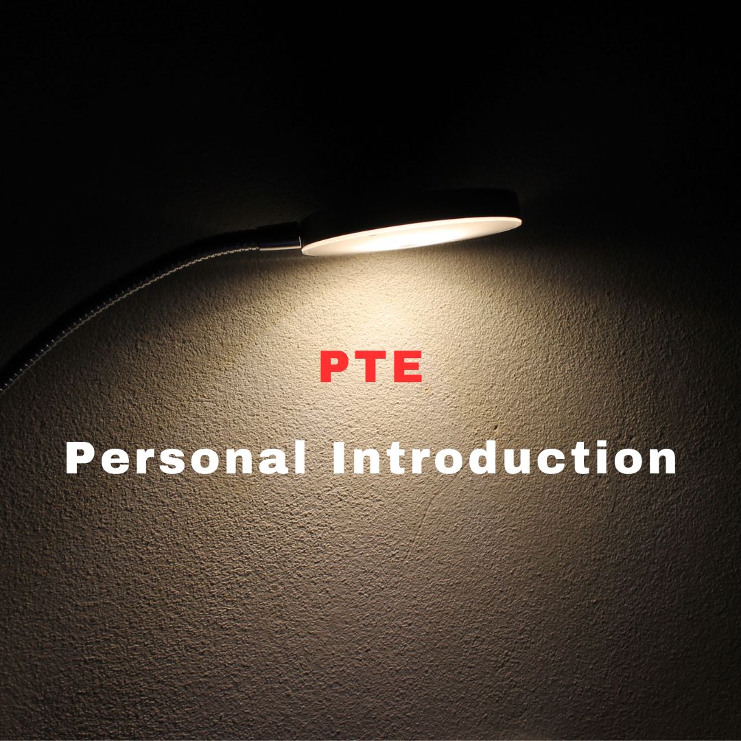 PTE Personal Introduction