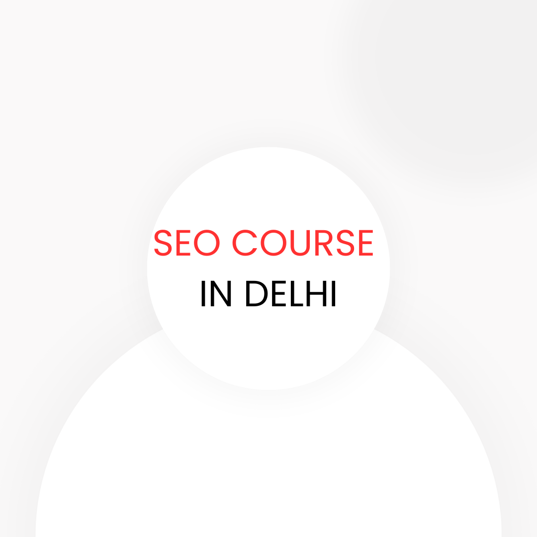 seo course in Delhi