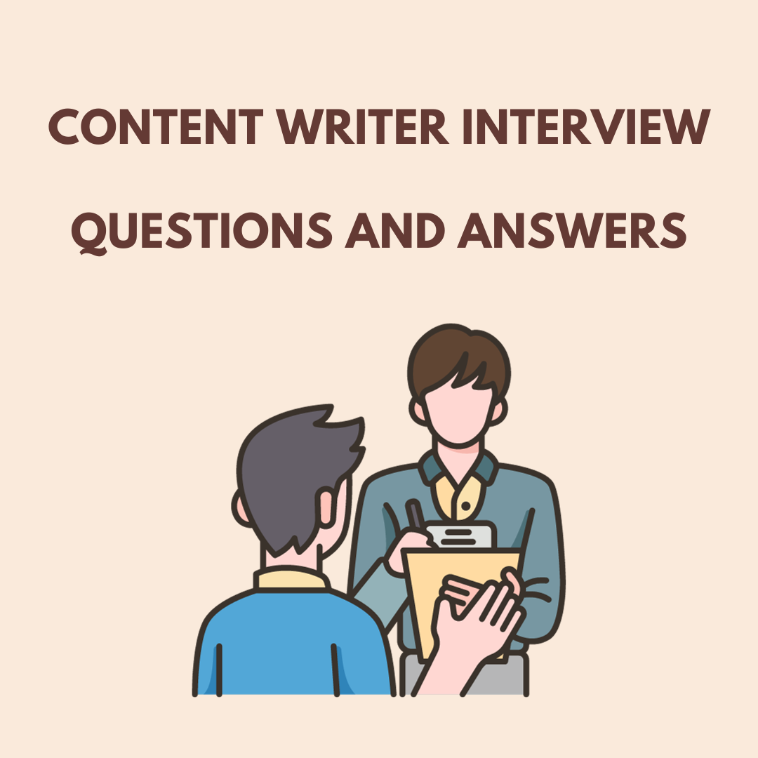 Content Writer Interview Questions and Answers