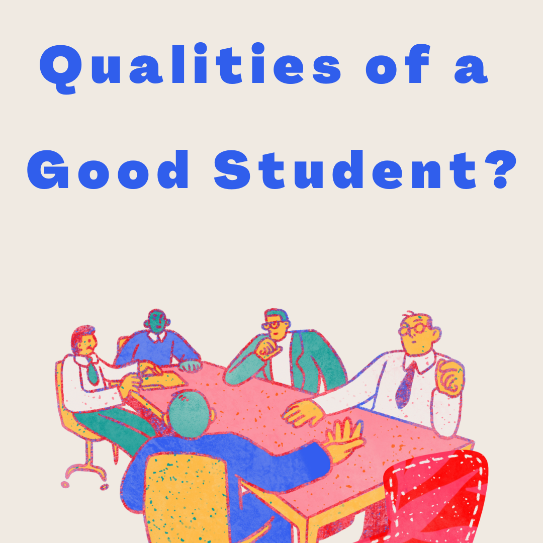 Qualities of a Good Student?