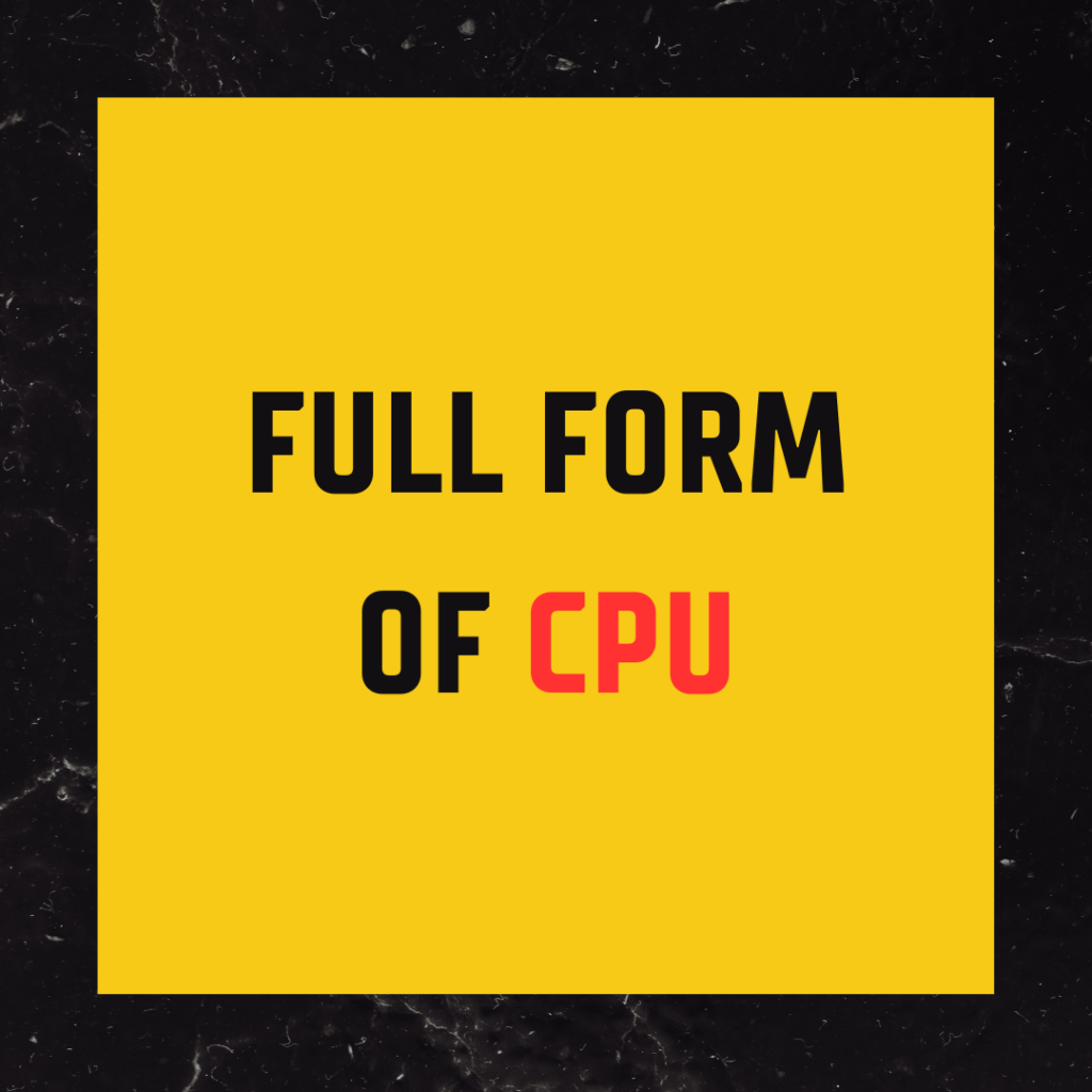 what-is-the-full-form-of-cpu-simpli-english