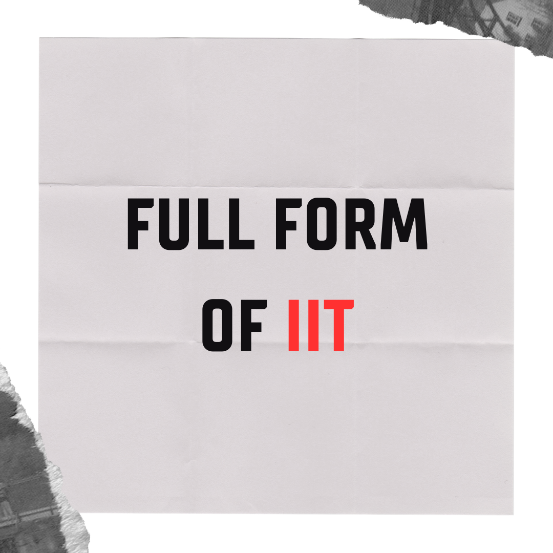 full form of IIT