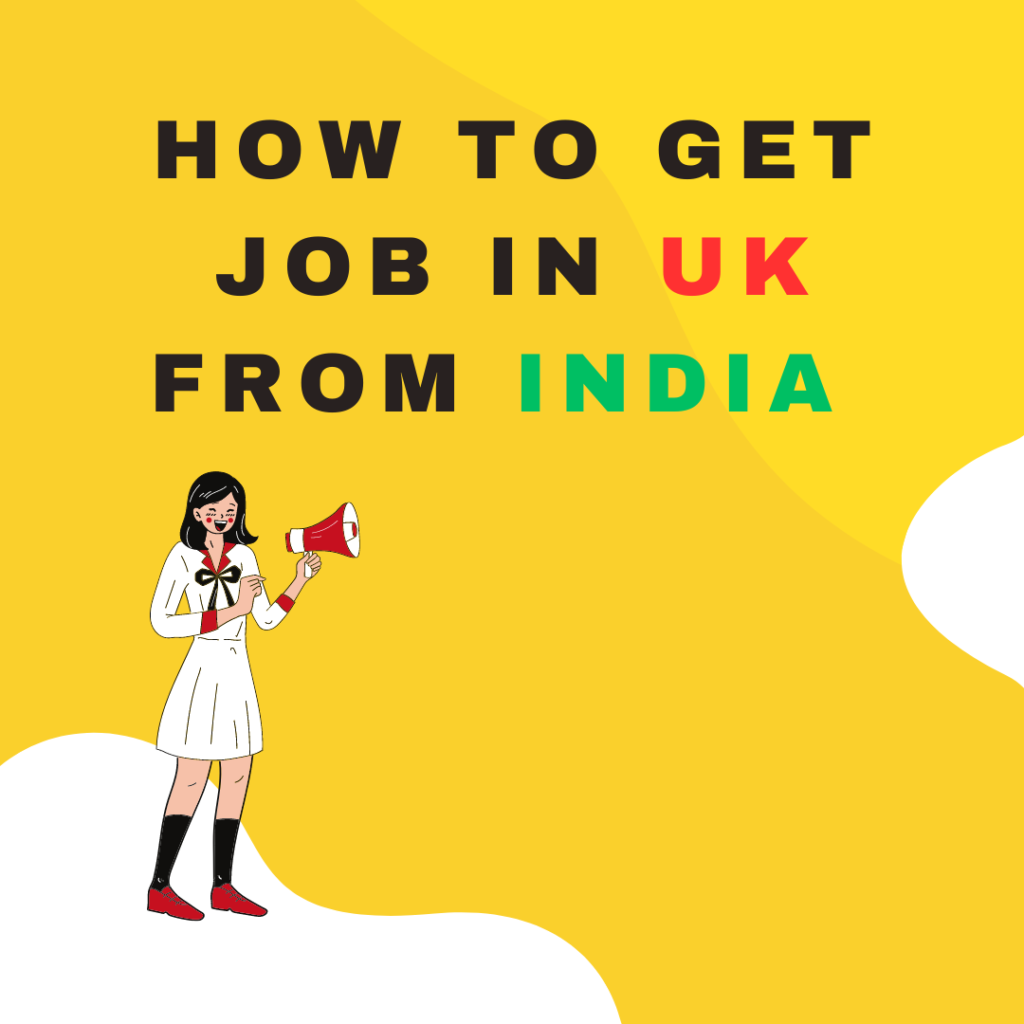 How To Get Job In Uk From India