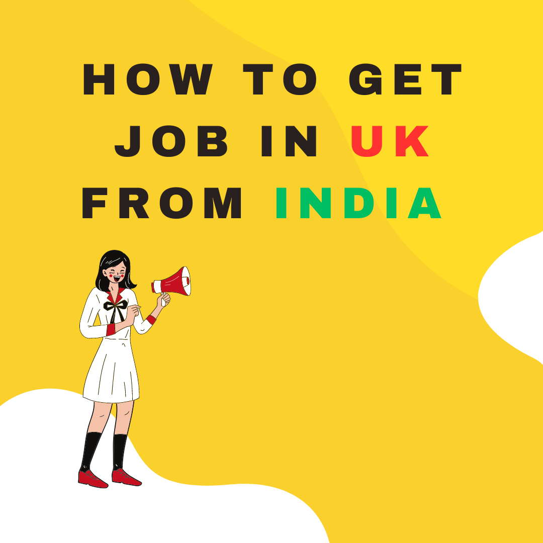 How to Get Job in UK from India 