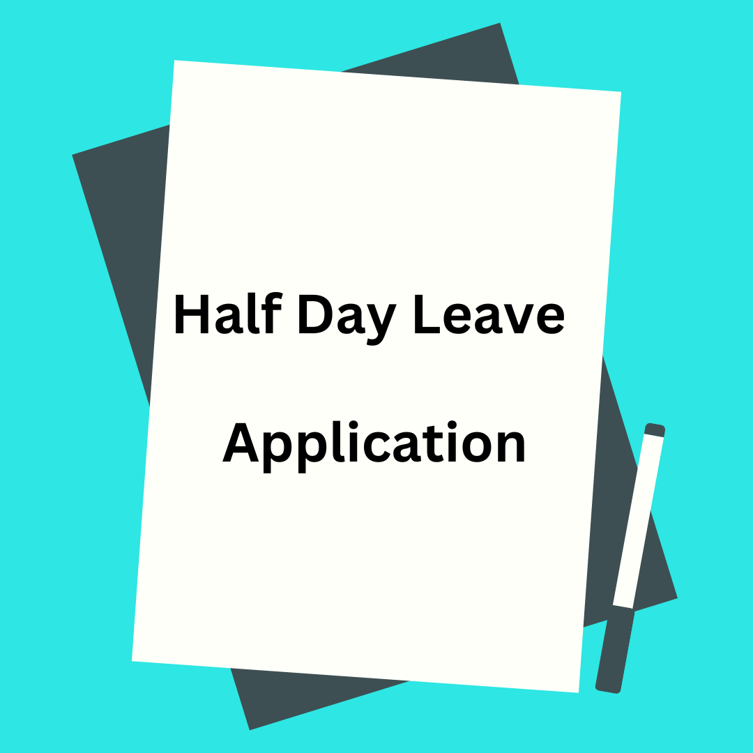Half Day Leave Application