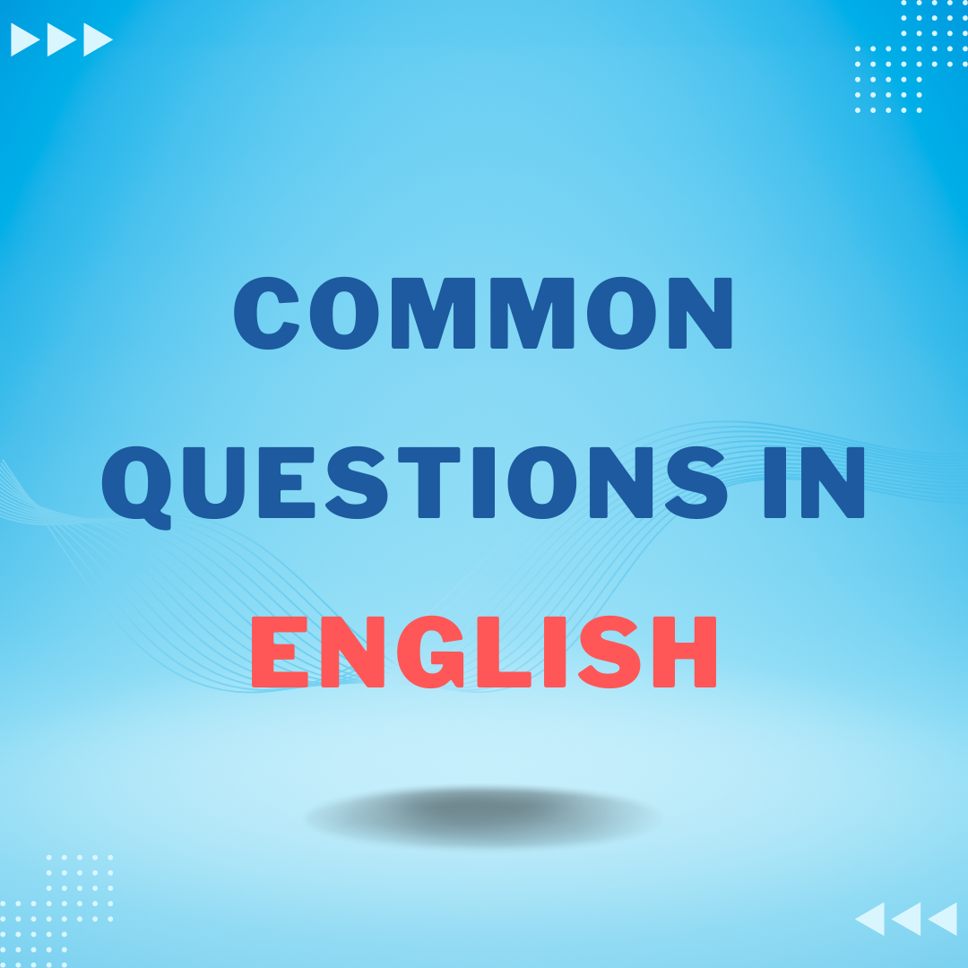 Common Questions in English