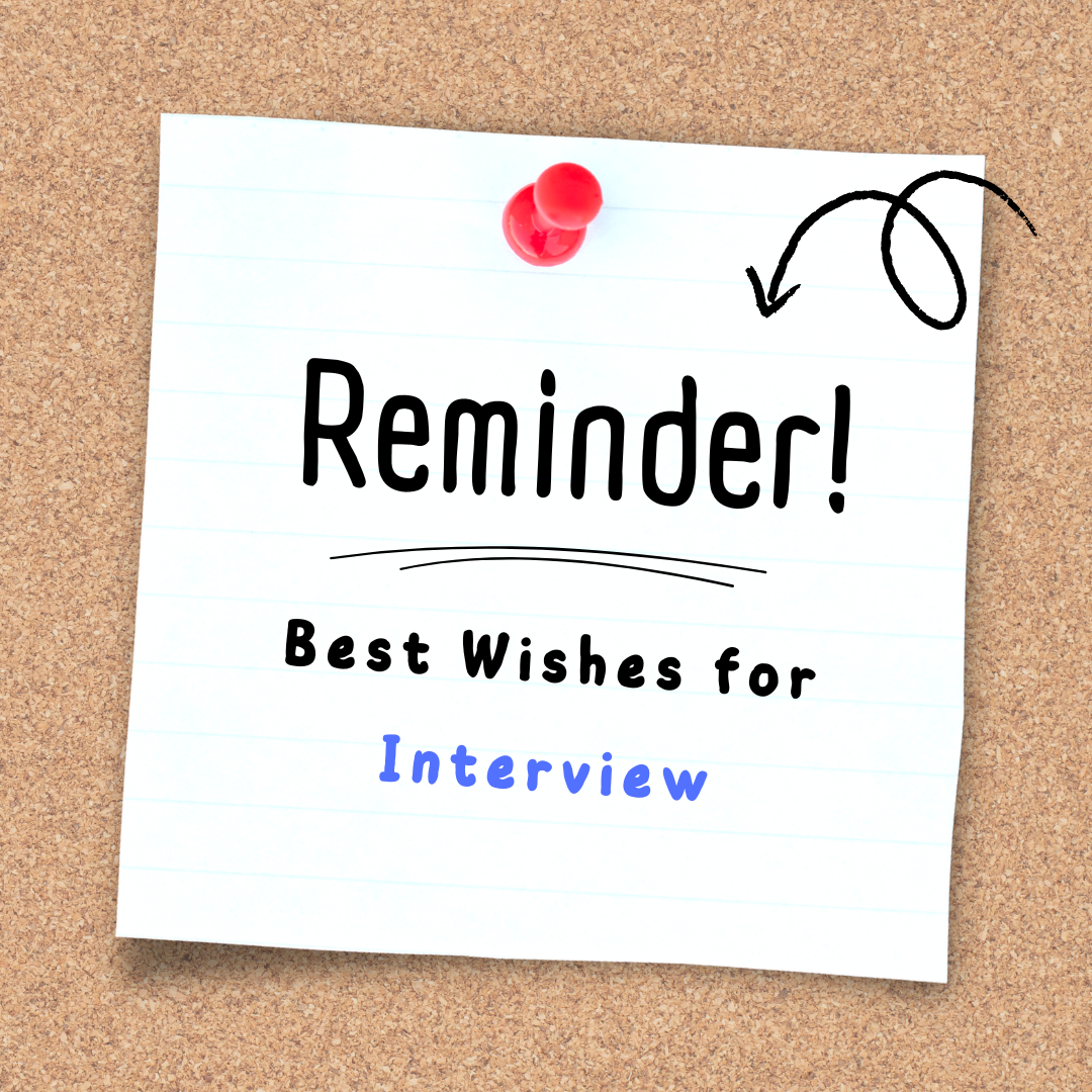 Best Wishes for Interview