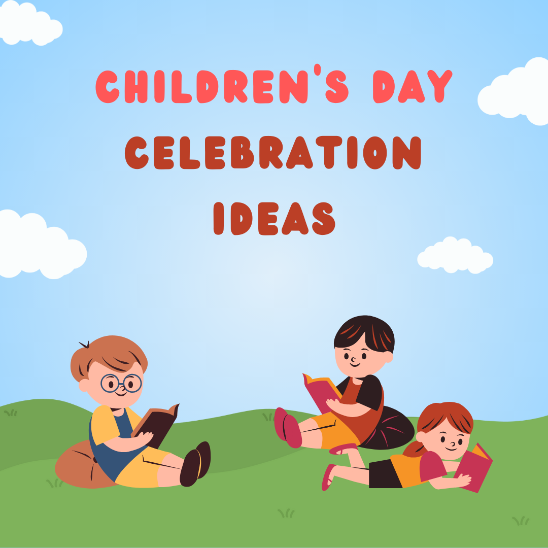 Children's Day Celebration Ideas