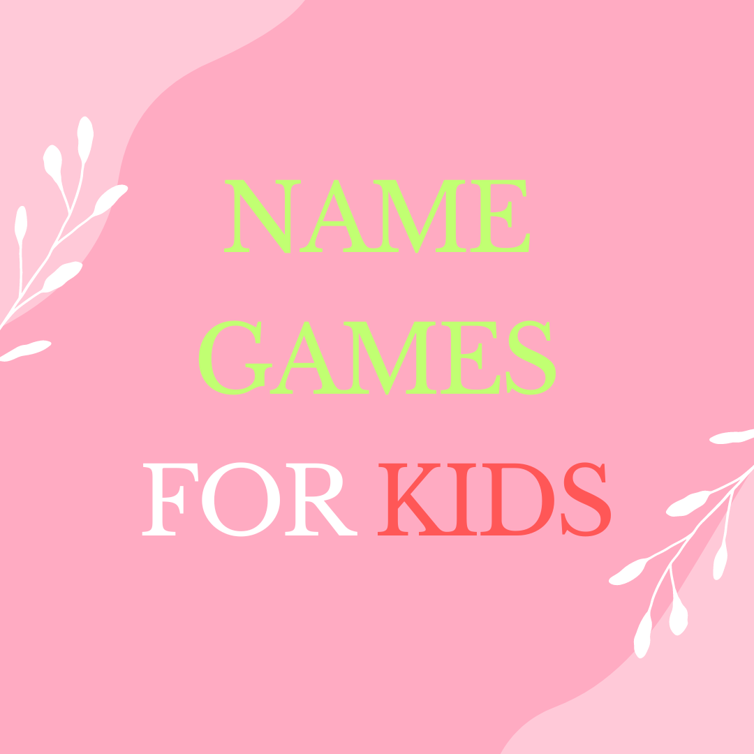 Name Games for Kids