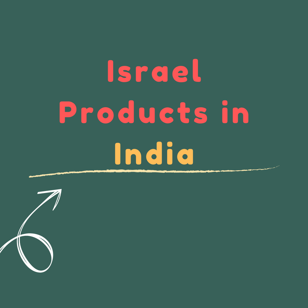 Israel Products in India