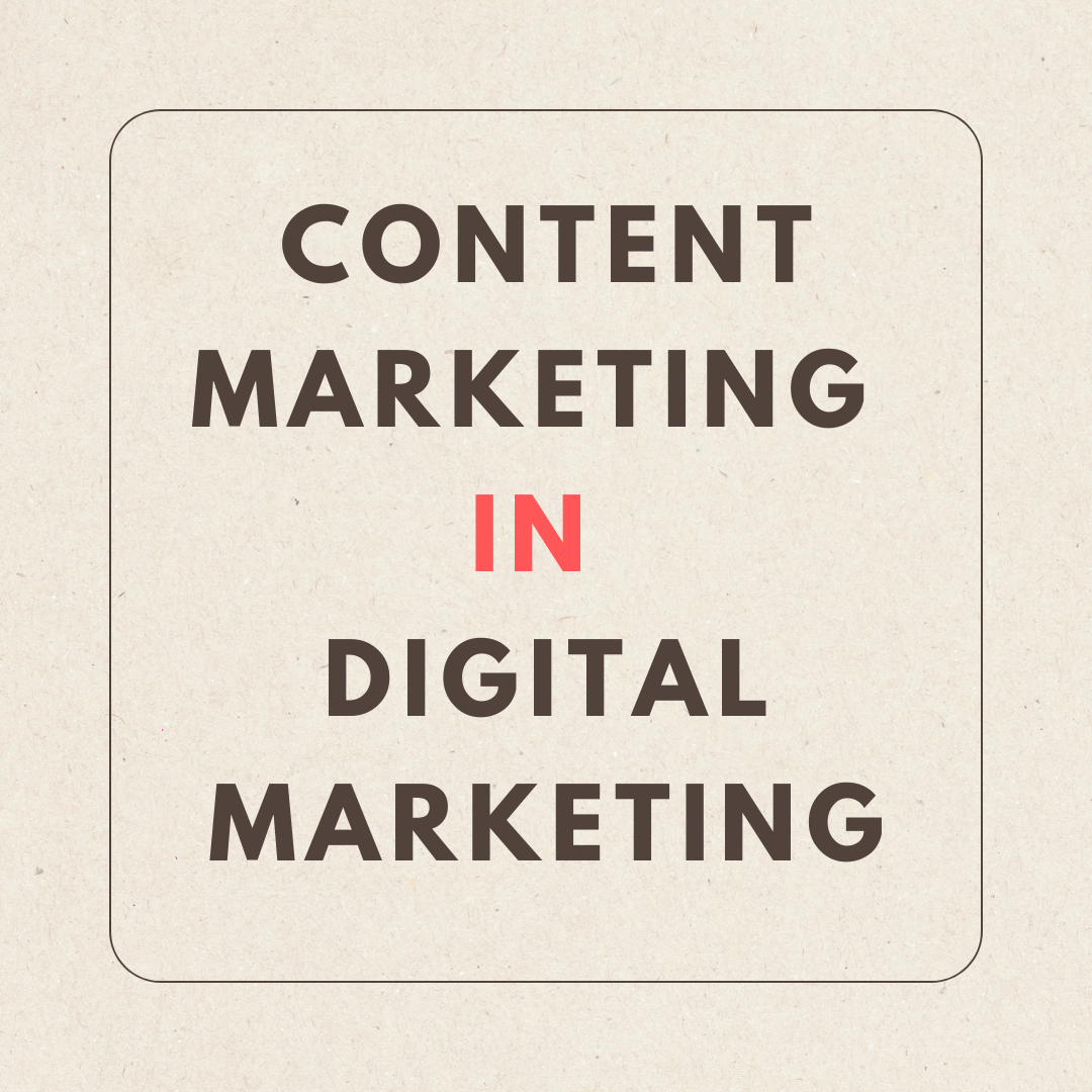 Content Marketing in Digital Marketing