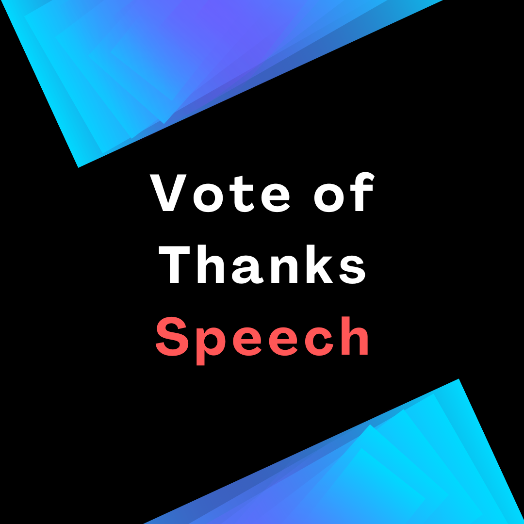 Vote of Thanks Speech