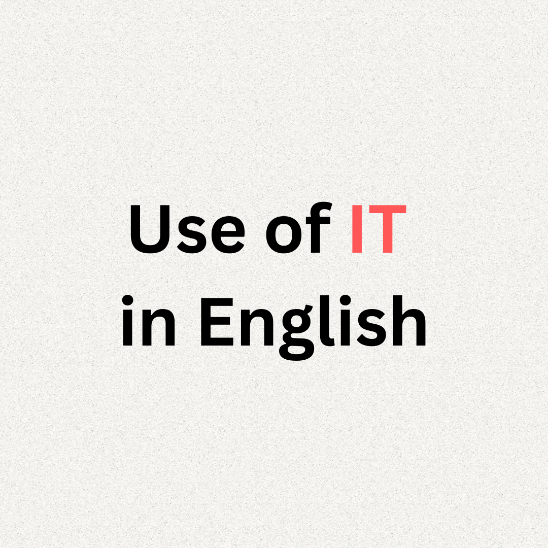 Use of IT in English