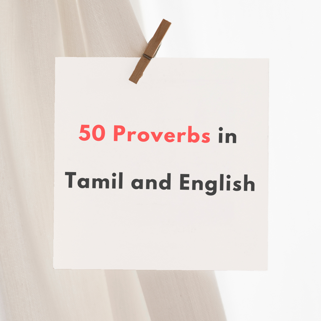 50 Proverbs in Tamil and English