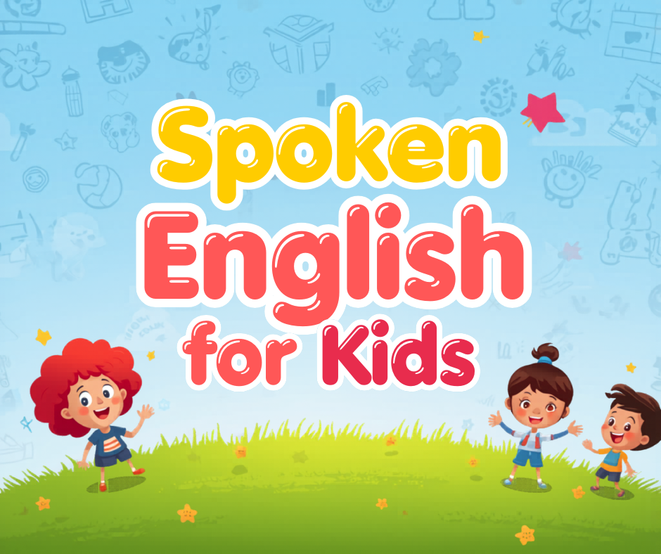 spoken english for kids in Delhi